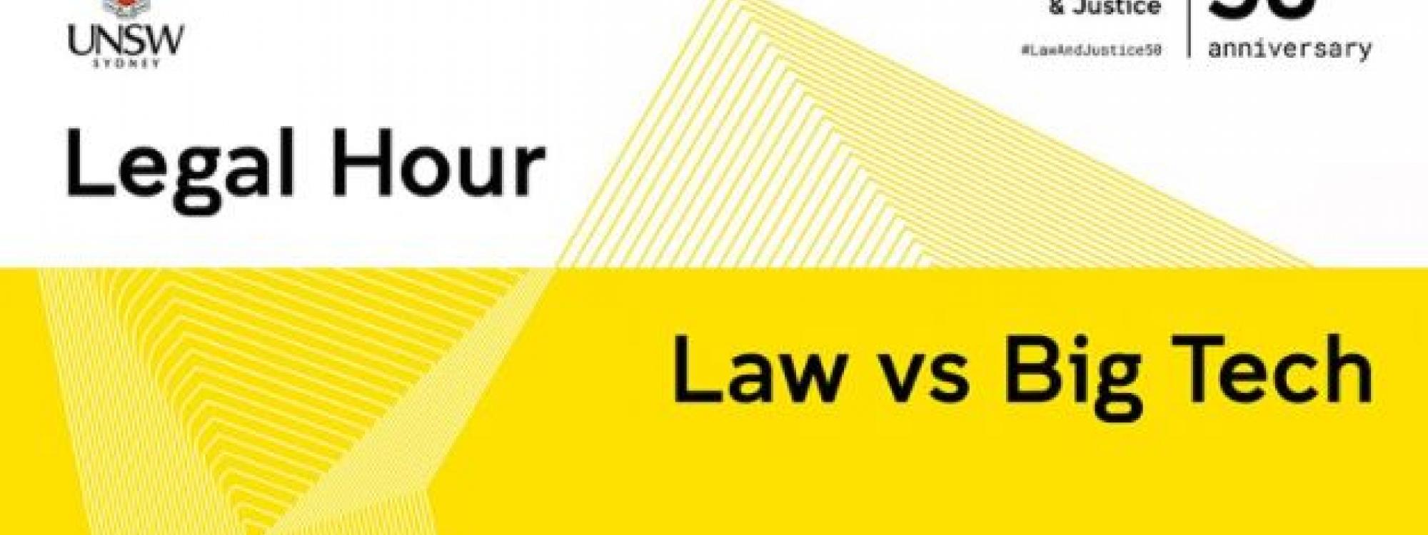 Yellow banner of Legal Hour - law vs big Tech